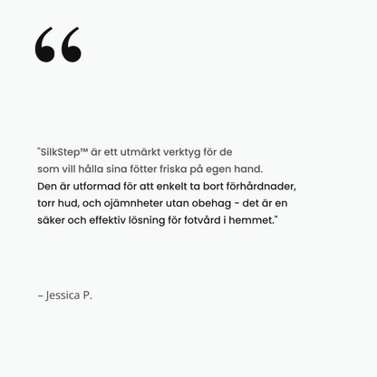 SilkStep™ – Lena Fötter På Några Minuter